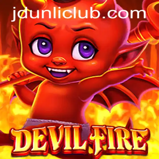 Exploring the Exciting World of DevilFire at JD Unli Casino