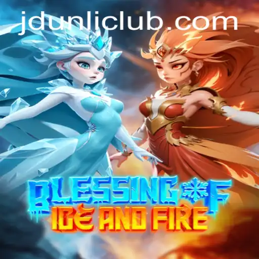 Explore the Thrilling World of 'Blessing of Ice and Fire' at JD Unli Casino