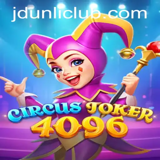 Discover the Exciting World of CircusJoker4096 at JD Unli Casino