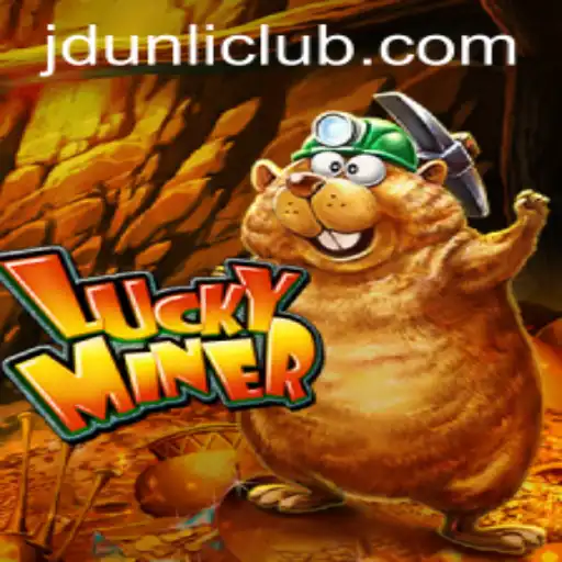 Discovering LuckyMiner: A Glimpse Into JD Unli Casino's Exciting Game