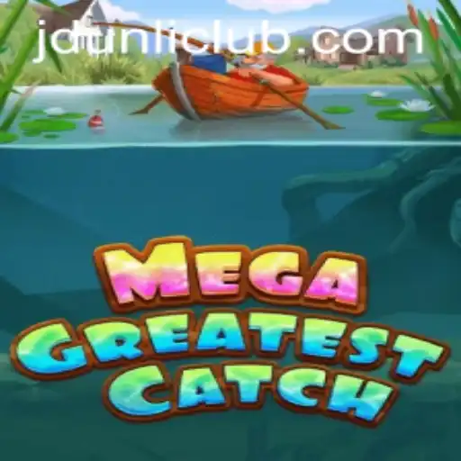 Explore MegaGreatestCatch: A Thrilling Adventure at JD Unli Casino