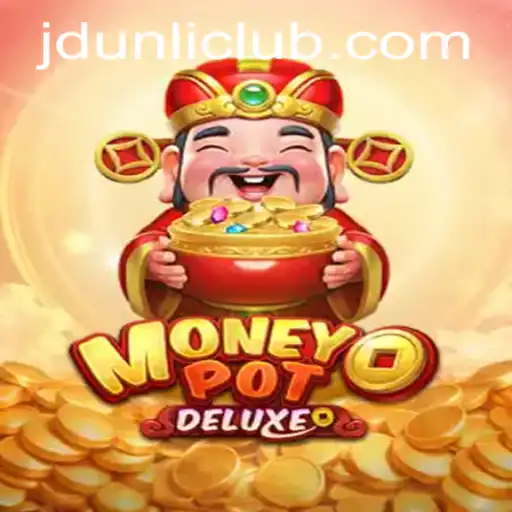 Unveiling MoneyPotDELUXE: An Exciting Adventure in JD Unli Casino