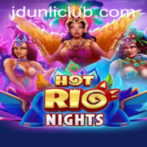 Exploring the Vibrant World of HotRioNights at JD Unli Casino